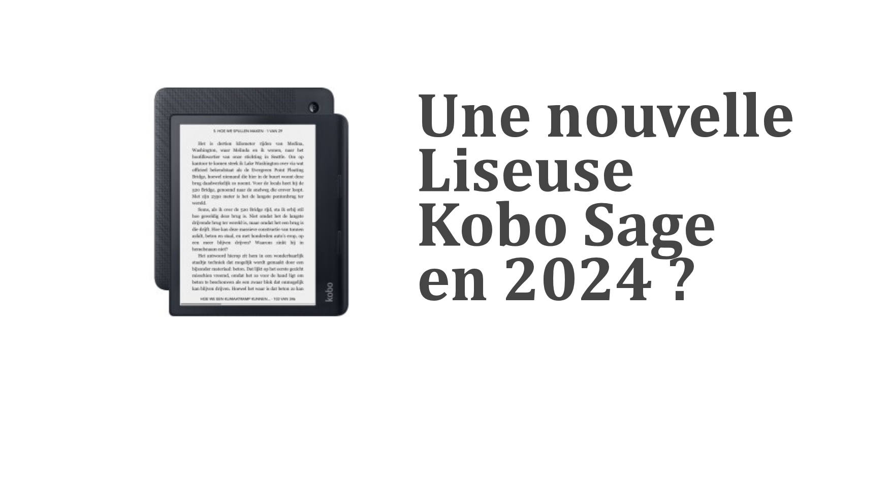 Une nouvelle Kobo Sage sortira en 2024